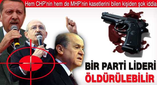Seçim öncesi bir parti lideri öldürülebilir