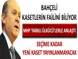 MHP 'Farklı Ülkücüler'le Anlaştı mı?