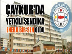 ÇAYKUR'da Yetkili Sendika Enerji Bir-Sen