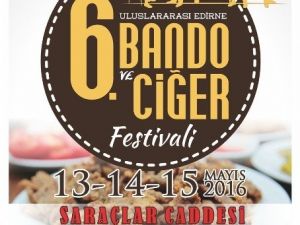 Bando Ve Ciğer Festivali Başlıyor