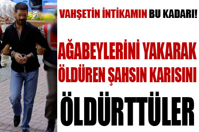 Vahşetin, intikamın böylesi!