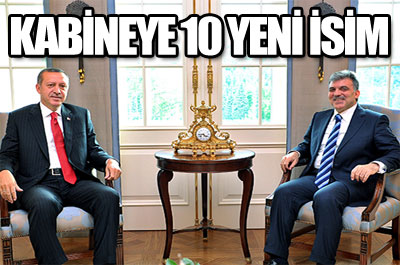 Kabineye 10 yeni isim