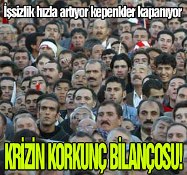 İşsizlikle ilgili sarsıcı rapor!