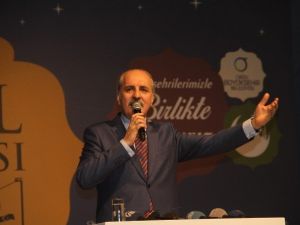 Numan Kurtulmuş: “Terör Belasını Türkiye’den Kazıyacağız"