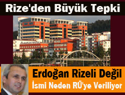 Erdoğan Rizeli Değil İsmi Neden RÜ'ye Veriliyor'a Rize'den Büyük Tepki