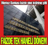 Merkez'den faiz indirimi