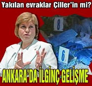 Yakılan evraklar Tansu Çiller'in mi?
