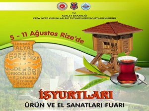 Ceza İnfaz Kurumları, Tutukevleri İşyurtları Fuarı ile Rize'de !