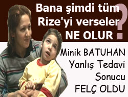 Batuhan Yanlış Teşhis Kurbanı