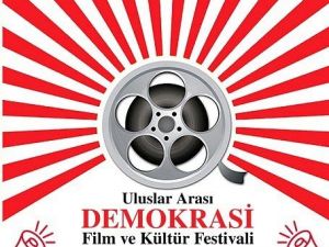 1’inci Uluslararası Demokrasi Film Ve Kültür Festivali 2017’de Yapılacak