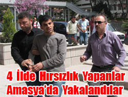 Rize'de Çalıp, Amasya'da Yakalandılar