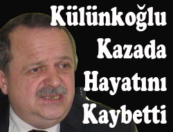 Hasan Külünkoğlu Vefat Etti !..