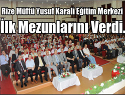 Eğitim Merkezi İlk Mezunlarını Verdi