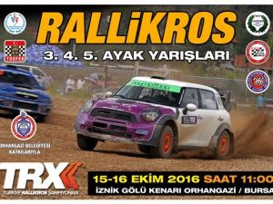 Türkiye Rallikros Şampiyonası Orhangazi’de Yapılacak