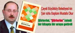 Belediyenin şiir ruhlu Başkanı