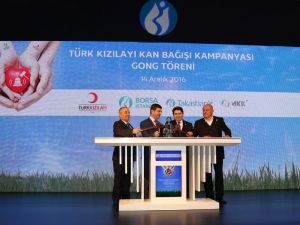 Borsa İstanbul’da Gong ’Kan Bağışı’ İçin Çaldı