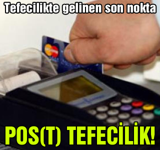 Tefecilikte son nokta: 'Pos tefecilik'
