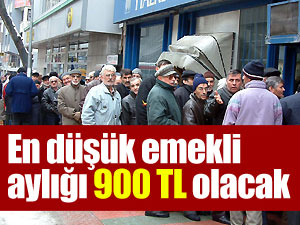 En düşük emekli aylığı 900 TL olacak