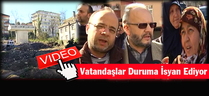 Rize’de İstimlak Mağdurlarının İsyanı