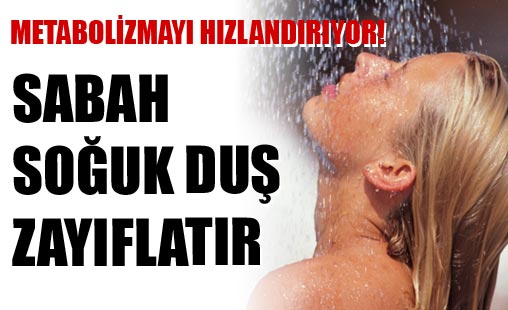 Sabah soğuk duş zayıflatır