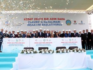 Çukurova Havalimanının Temeli Atıldı