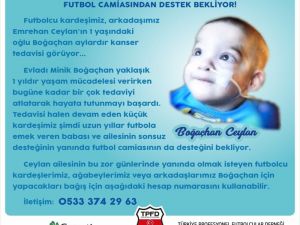 Futbol Camiası Boğaçhan İçin Seferber Oldu