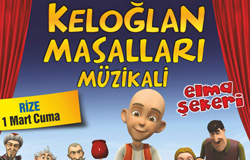 Keloğlan Rize`de Sahnelenecek