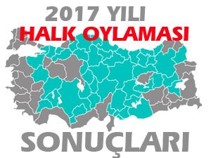 2017 Yılı Halk Oylaması Sonuçları