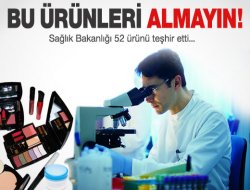 Sağlık Bakanlığı 52 ürünü daha teşhir etti
