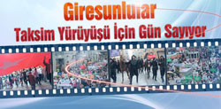 Büyük Giresun Taksim yürüyüşü gün sayıyor