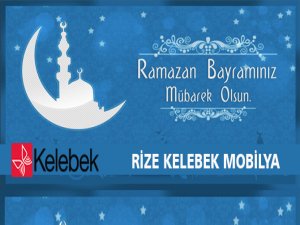 Rize Kelebek Mobilya Bayramınız Kutlar