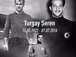 Galatasaray Turgay Şeren’i Unutmadı