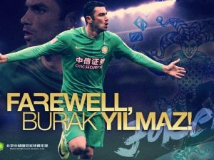 Beijing Guoan, Burak Yılmaz’a Veda Etti
