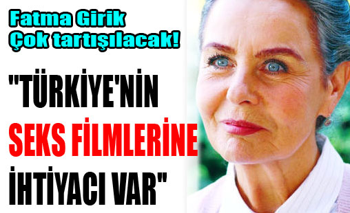 Türkiye'nin seks filmlerine ihtiyacı var