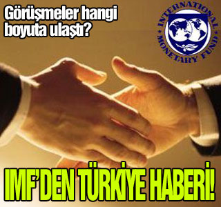 IMF'den Türkiye haberi!