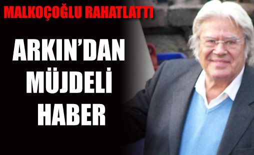 Cüneyt Arkın taburcu oldu