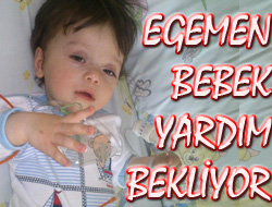 Egemen Bebeğin Yaşam Mücadelesi