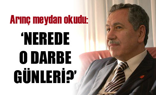 Nerede o eski darbe günleri?