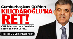 Cumhurbaşkanı Gül'den Kılıçdaroğlu'na Ret - VİDEO İZLE