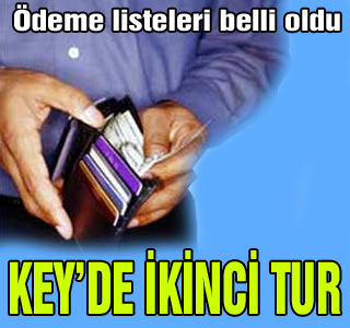 KEY'de ödeme tarihi belli oldu