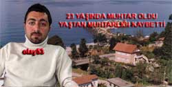 Muhtarlığı kazandı yaştan kaybetti
