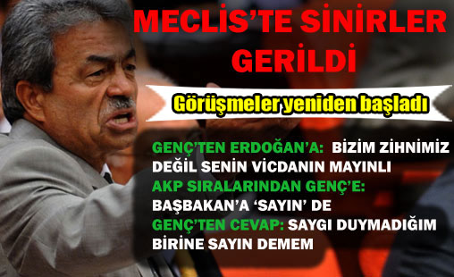 Meclis'te sinirler gerildi