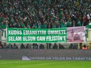 Bursa’da Tribünlerden Kudüs Tepkisi