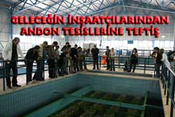 Öğrenciler Andon'da teftişte