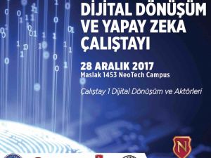 ’Dijital Dönüşüm Ve Yapay Zeka’ İstanbul’da Konuşulacak