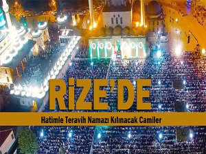 Rize’de Hatimle Teravih Namazı Kılınacak Camiler Belli Oldu