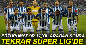 Süper Lig'e yükselen son takım Büyükşehir Belediye Erzurumspor oldu