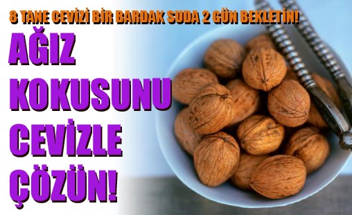 Ağız kokusunu cevizle çözün