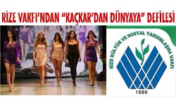Rize Vakfı'ndan defile