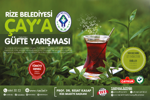 Türk Çayı İçin Güfte Yarışması Düzenlenecek